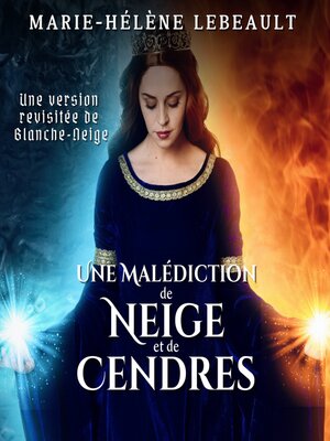 cover image of Une malédiction de neige et de cendres